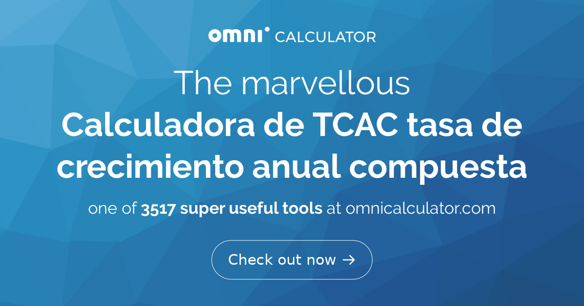 Calculadora De Cagr Tasa De Crecimiento Anual Compuesta