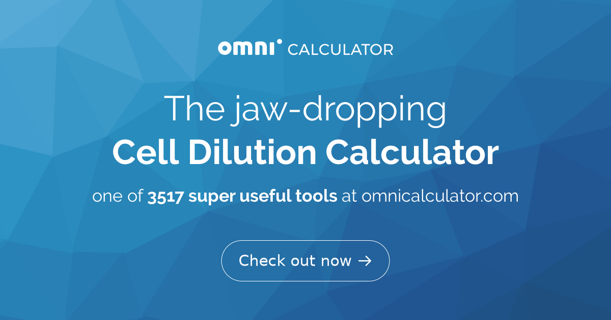 Cell Dilution Calculator