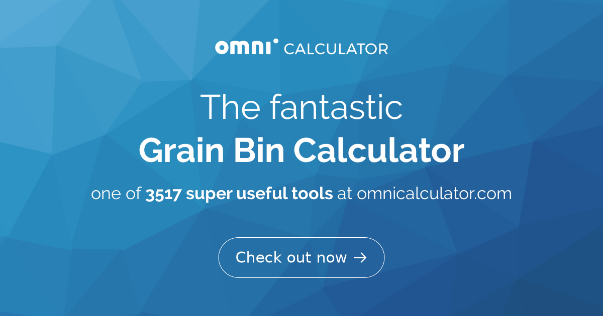 Grain Bin Calculator   R3JhaW4gQmluIENhbGN1bGF0b3I 