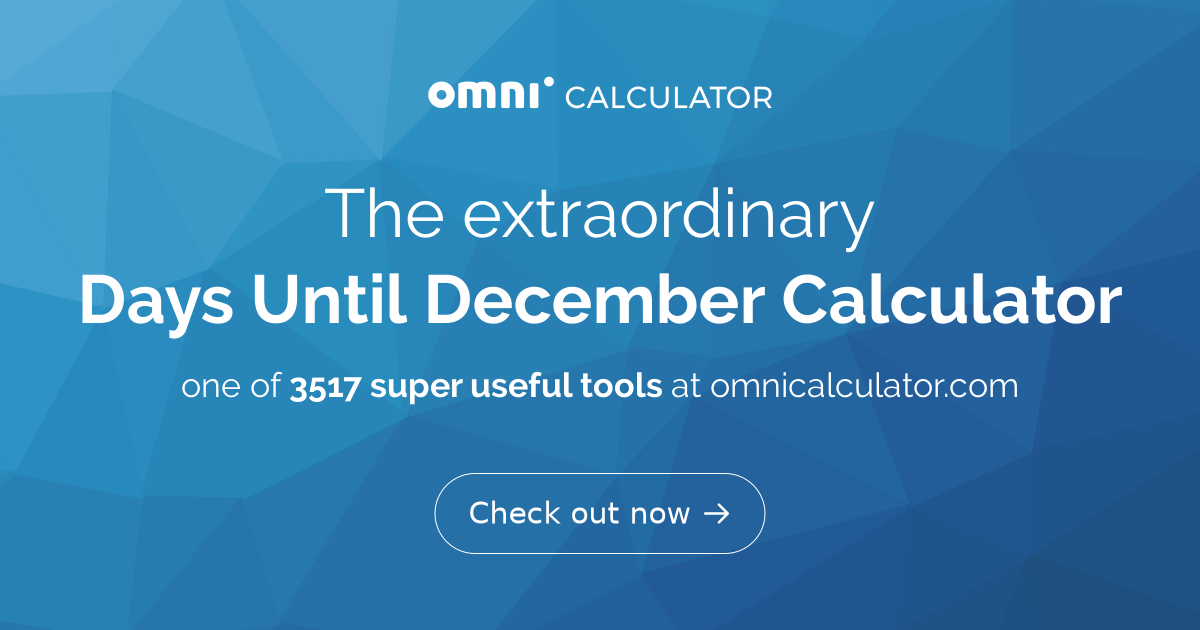 Days Until December Calculator