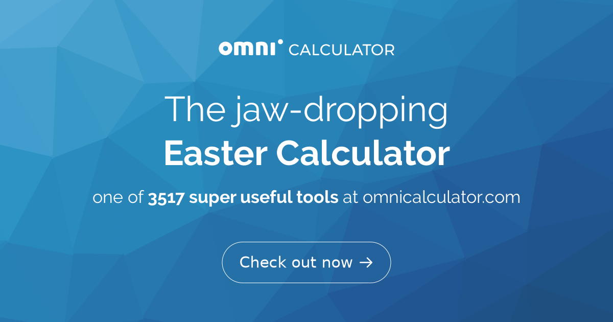 Easter Calculator Easter Date Calculation