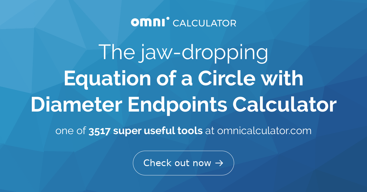 equation of a circle diameter endpoints