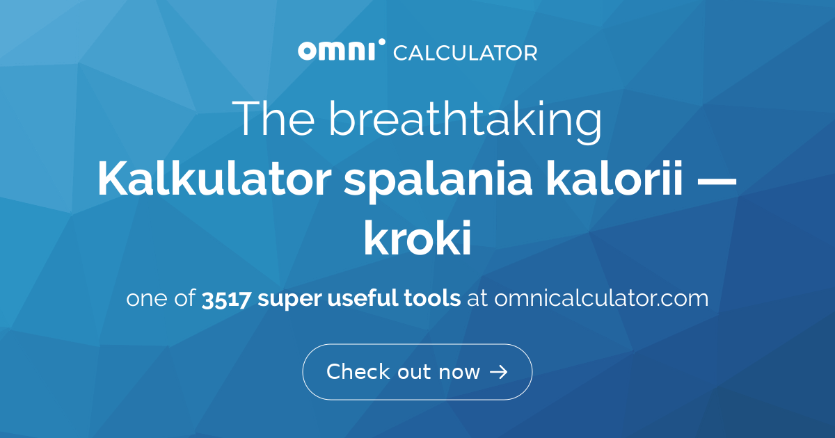 Kalkulator spalania kalorii — kroki