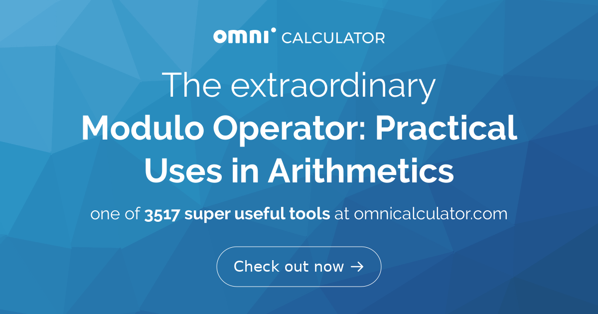 modulo-operator-practical-uses-in-arithmetics