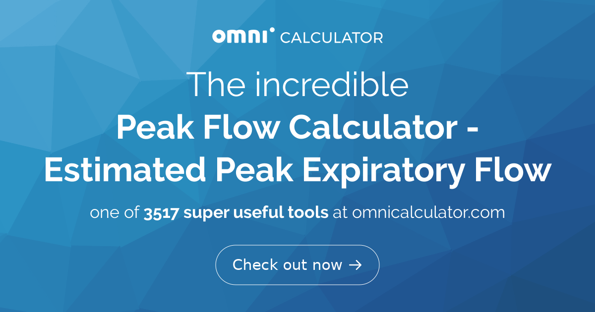 Peak Flow Calculator Estimated Peak Expiratory Flow