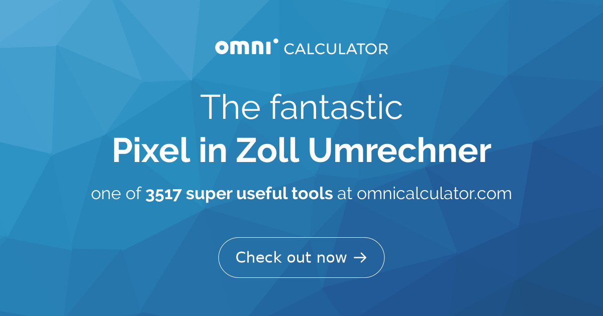 Pixel in Zoll Umrechner