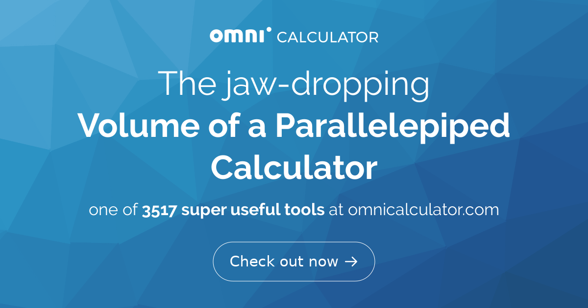 Volume of a Parallelepiped Calculator
