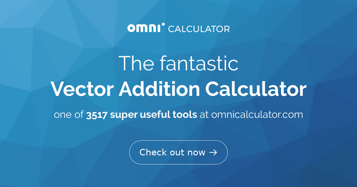 Vector Addition Calculator