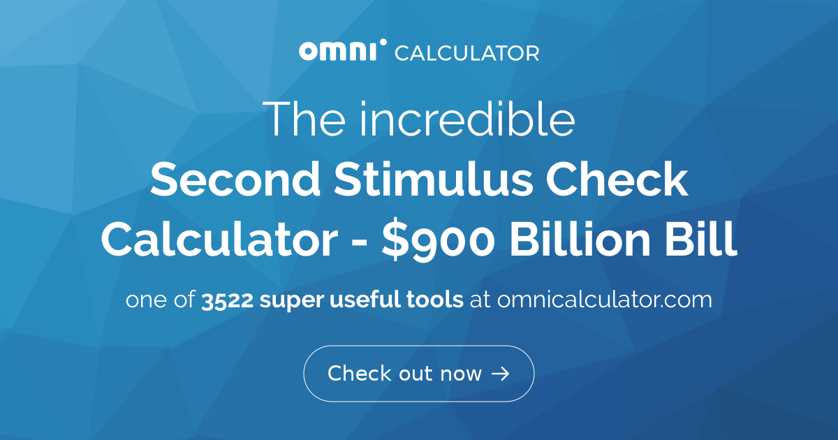 $2,000 Stimulus Check Calculator: How Much Could You Receive