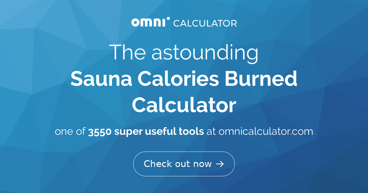 Sauna calories burned calculator