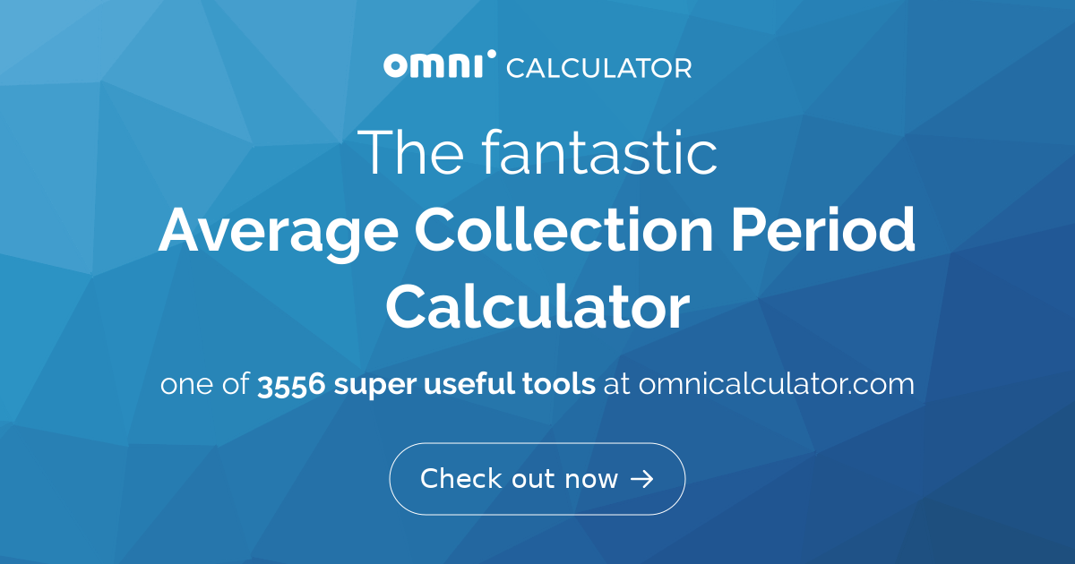 Average Collection Period  Formula + Calculator [Excel Template]