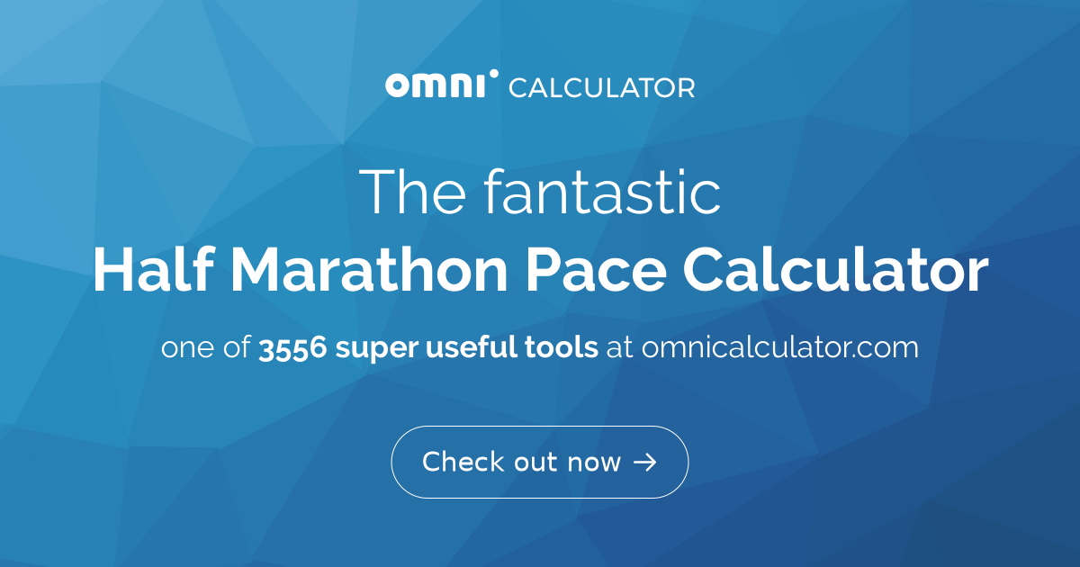 Half Marathon Pace Calculator & Speed Chart