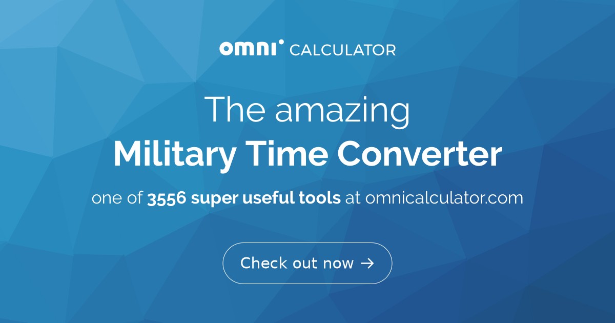 Military Time  Conversion & How To Read