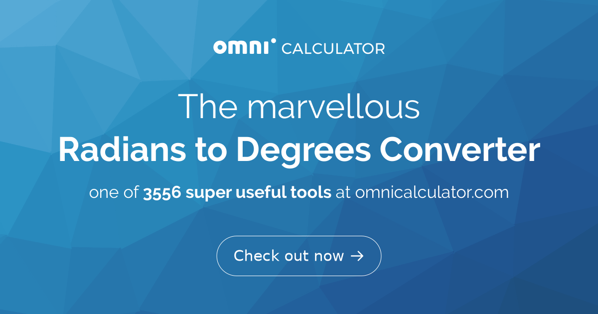 Radians To Degrees Converter