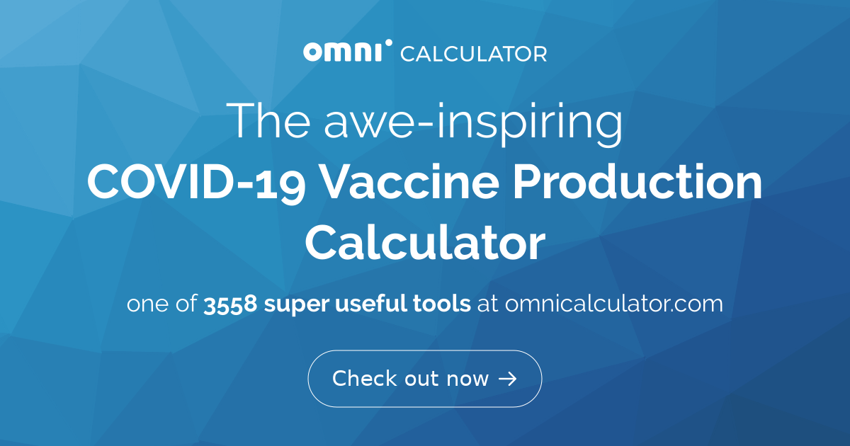 COVID19 Vaccine Production Calculator