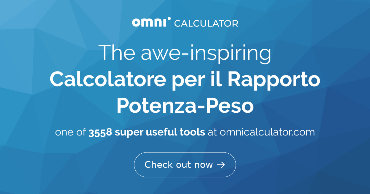 Rapporto Peso Potenza Calcolo Online Calcolatore per il Rapporto Potenza-Peso