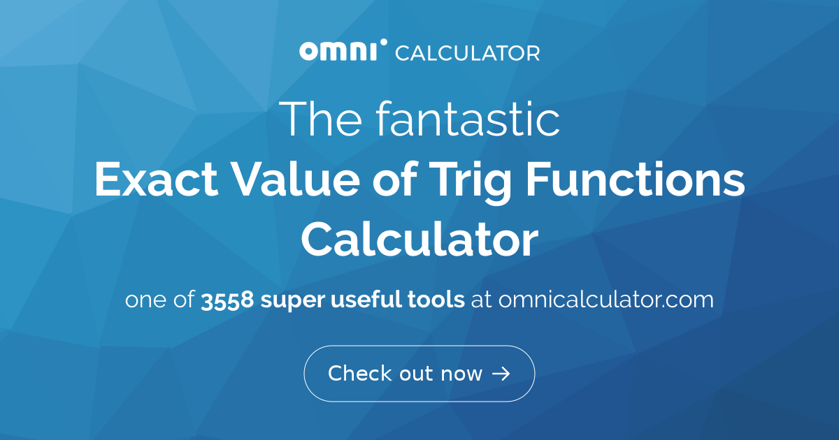 exact-value-of-trig-functions-calculator