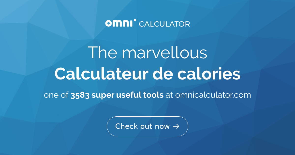 Calcul Apport Calorique Journalier : formules et besoins quotidiens en  calories
