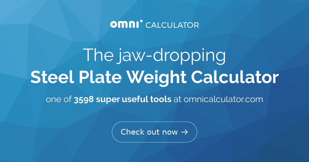 Calculate the Weight of a Steel (or Aluminum) Plate or Sheet • Texas Metal  Works