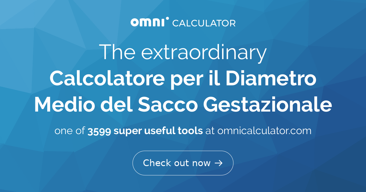 Calcolatore per il Diametro Medio del Sacco Gestazionale