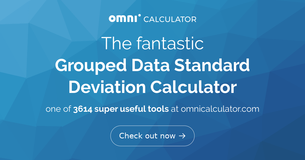 Grouped Data Standard Deviation Calculator