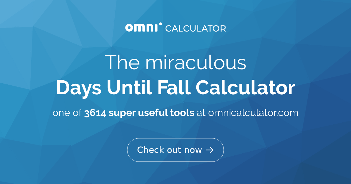 Days Until Fall Calculator