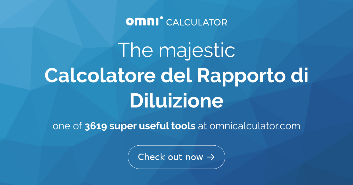 Calcolatore del Rapporto di Diluizione