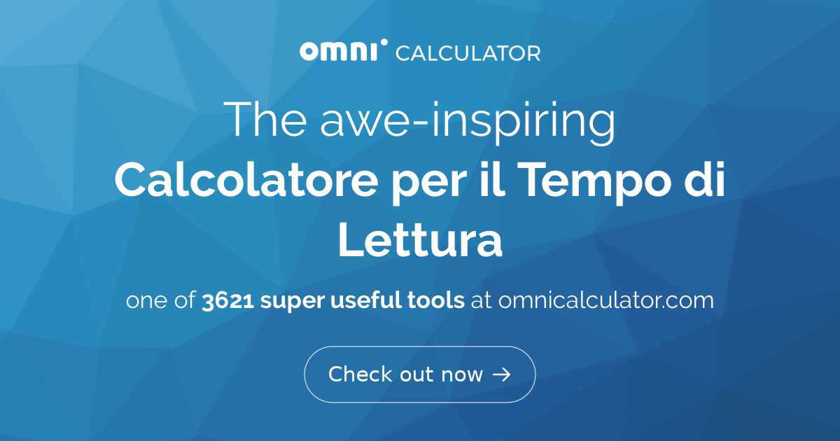 Calcolatore per il Tempo di Lettura | Quanto tempo ci vuole?
