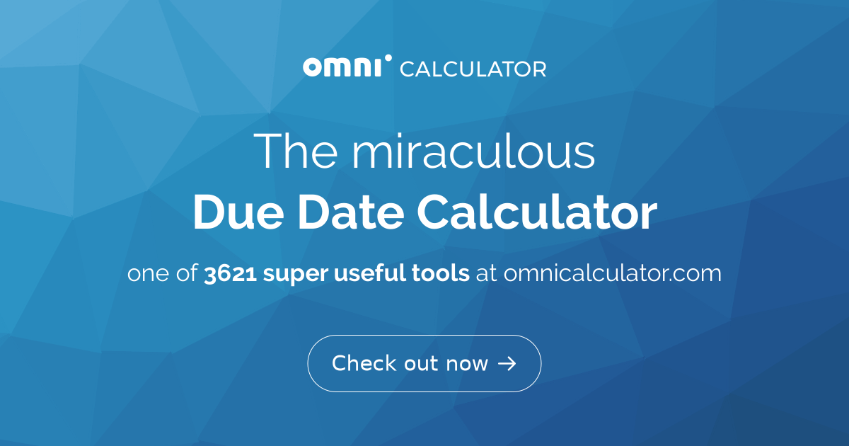 Due Date Calculator | Pregnancy Calculator