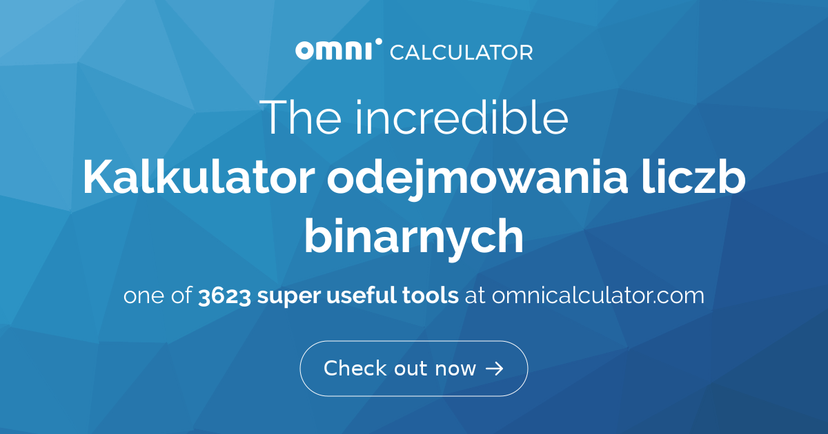 Kalkulator Odejmowania Liczb Binarnych