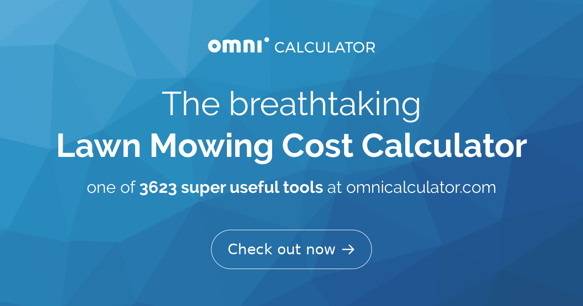 Lawn Mowing Cost Calculator