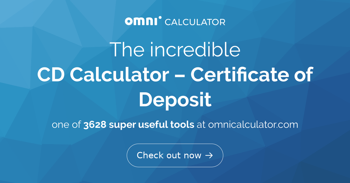 CD Calculator Certificate of Deposit