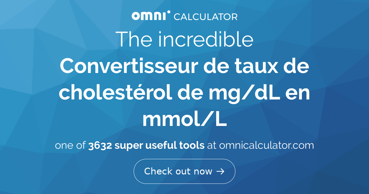 conversion-du-taux-de-cholest-rol-de-mg-dl-en-mmol-l