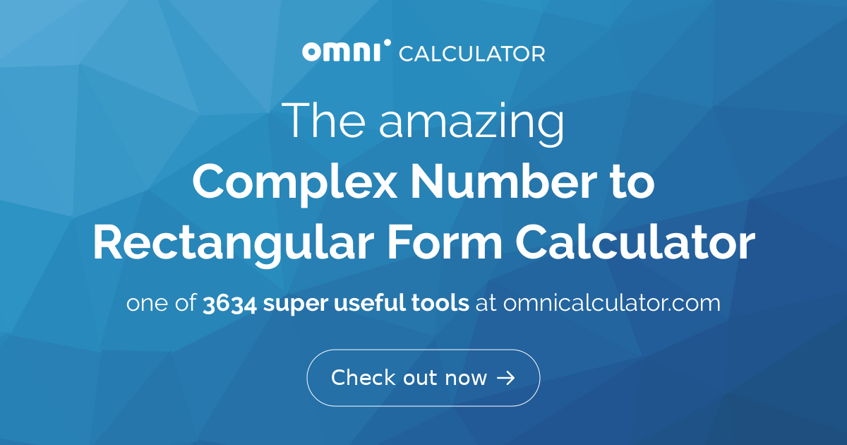 write complex number in rectangular form calculator