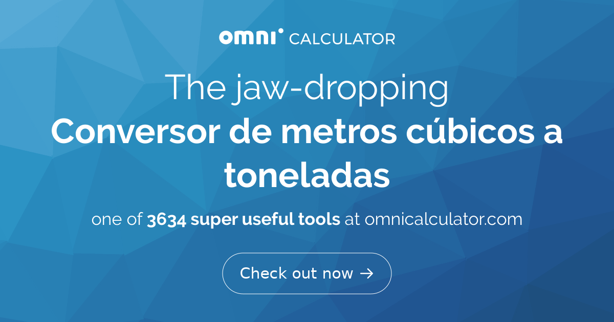 Conversor de metros cúbicos a toneladas