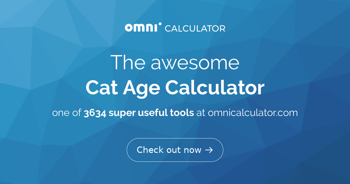 Cat age calculator by hot sale breed