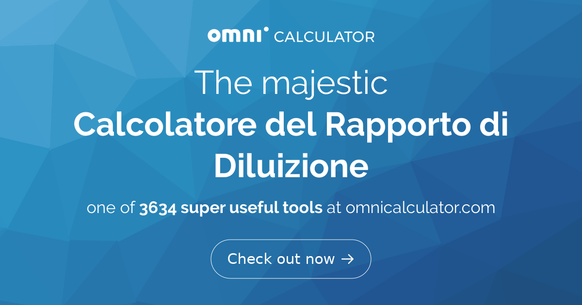 Calcolatore del Rapporto di Diluizione