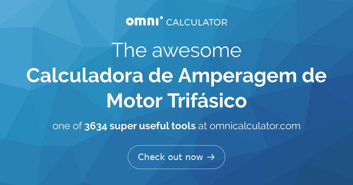 Calculadora De Amperagem De Motor Trifásico