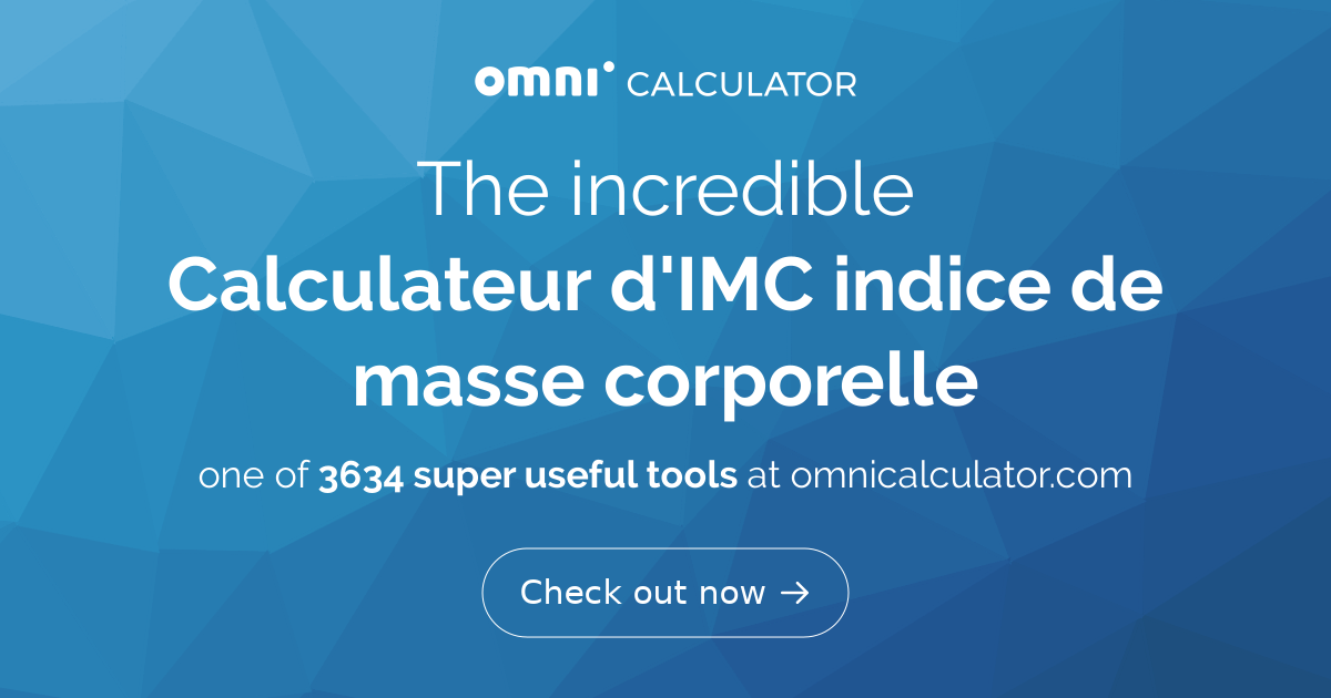 Calculateur D'IMC | Indice De Masse Corporelle