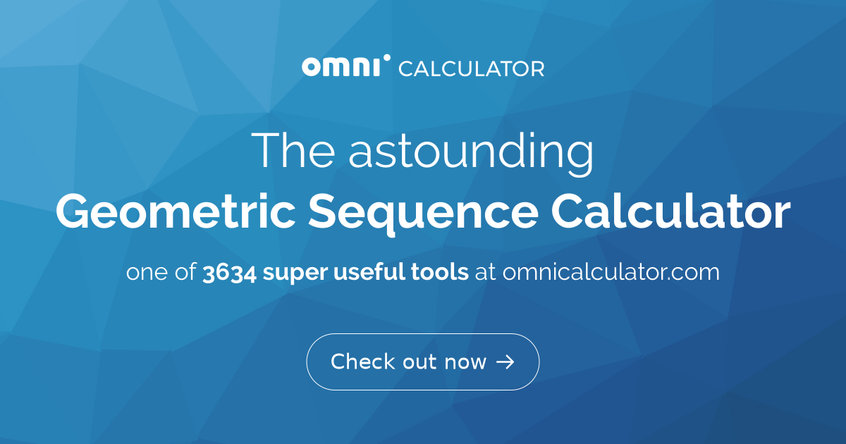 Geometric Sequence Calculator