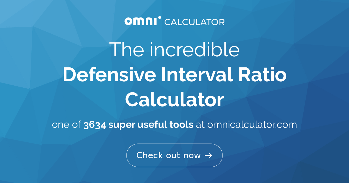 Defensive Interval Ratio Calculator 