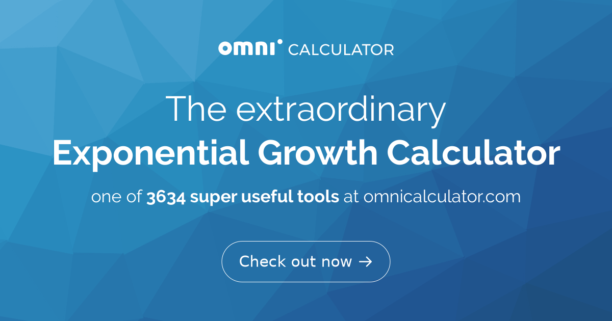 Exponential growth deals formula calculator