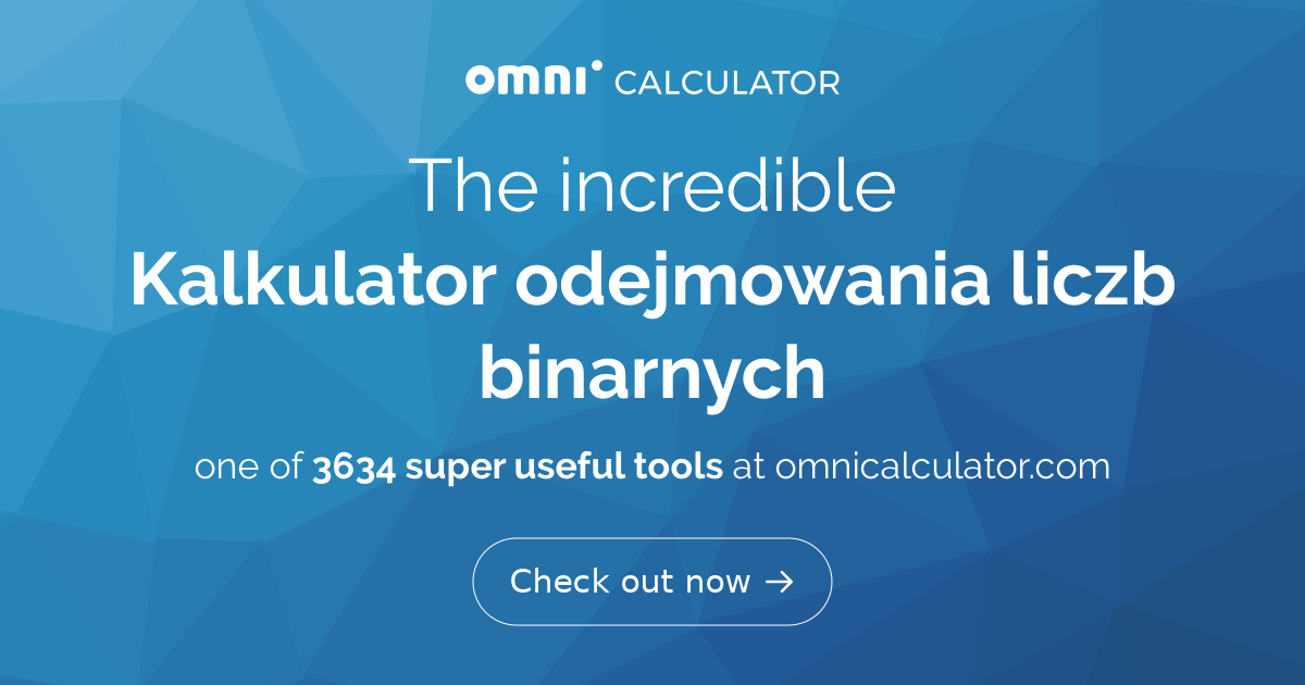 Porównywanie Liczb Kalkulator Kalkulator odejmowania liczb binarnych