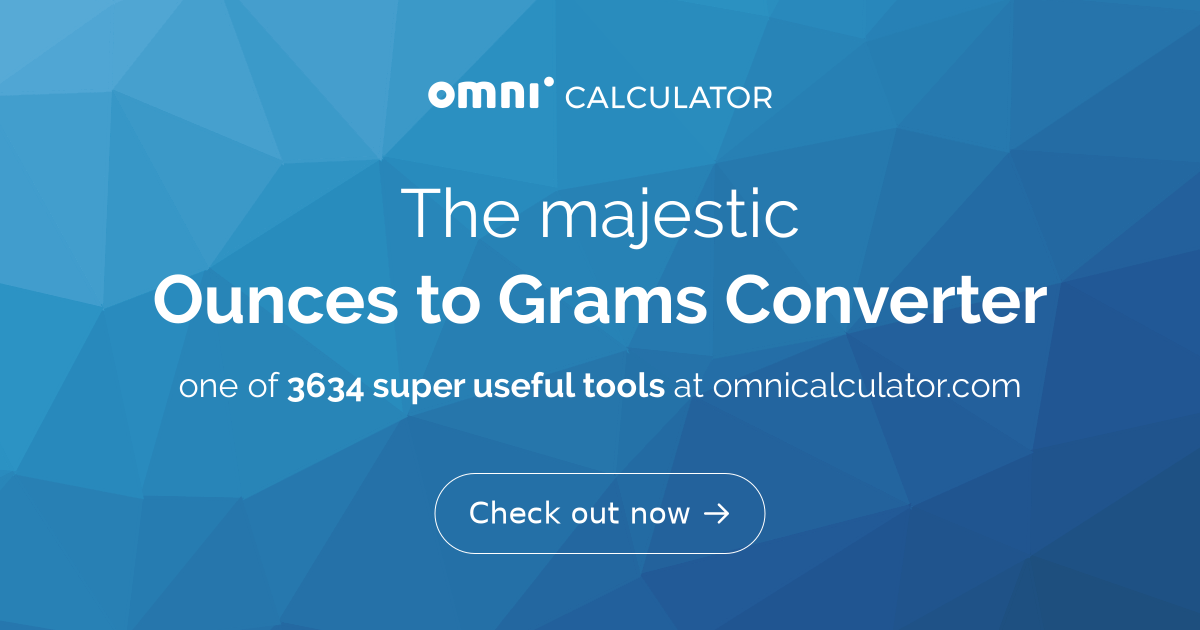 How Many Grams in an Ounce (oz to g)? Conversions & Calculator - Capitalize  My Title