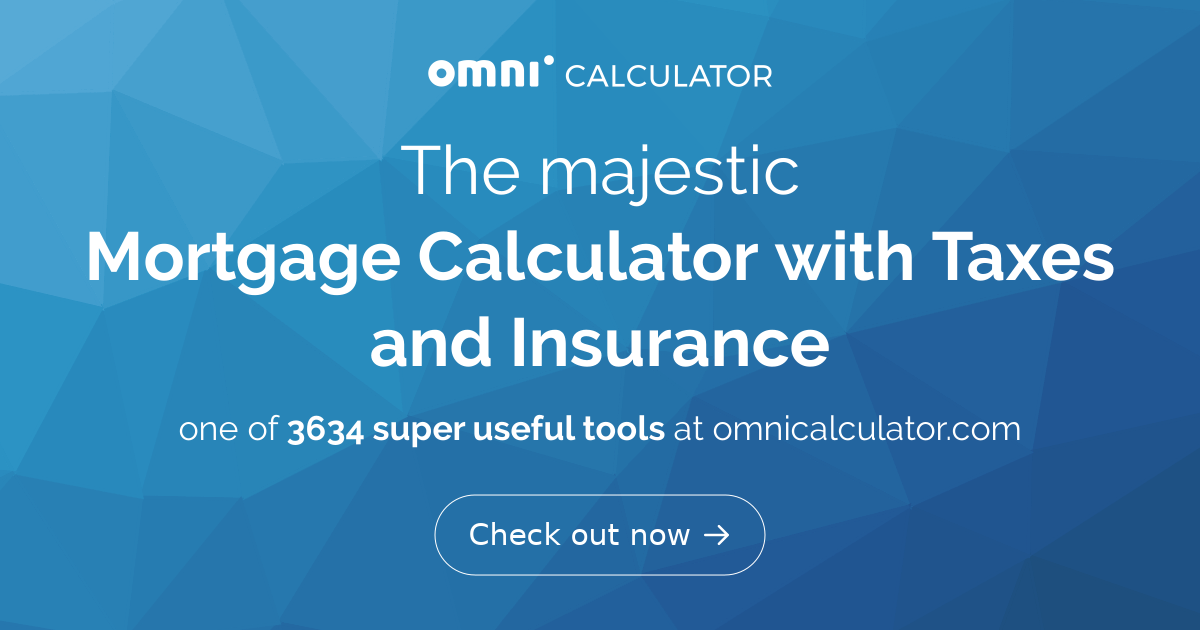 mortgage-calculator-with-taxes-and-insurance