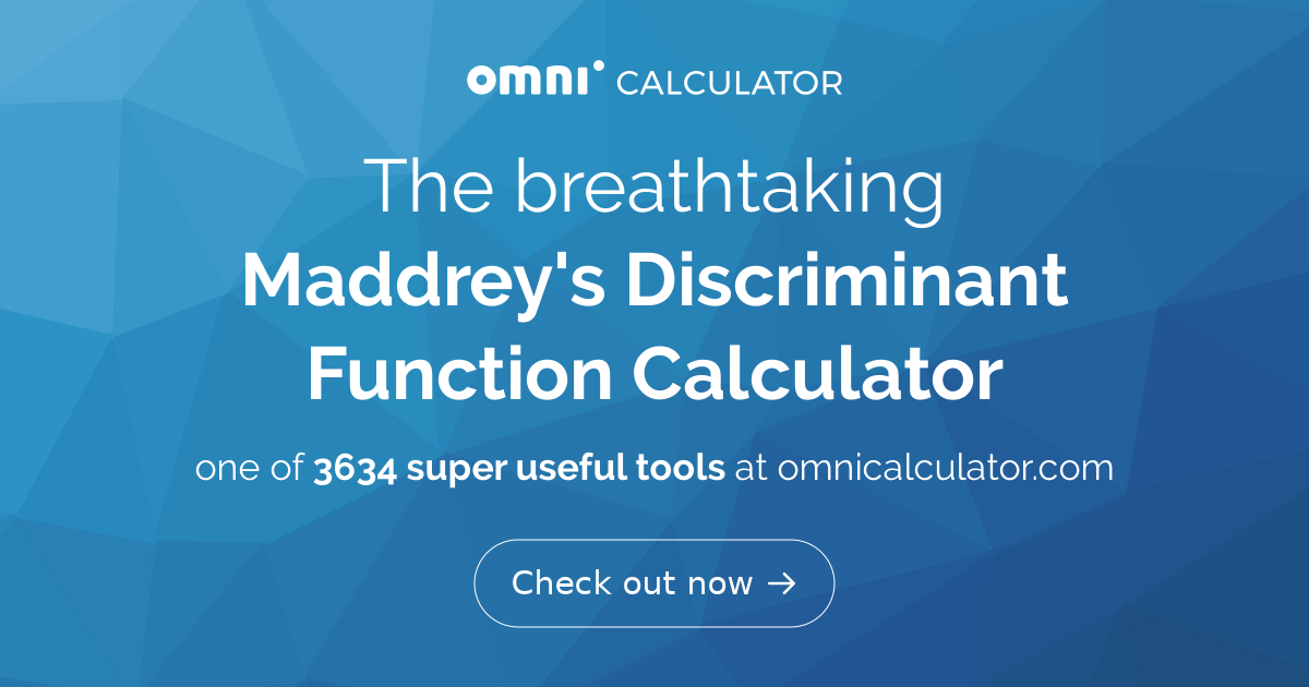 Maddrey's Discriminant Function Calculator