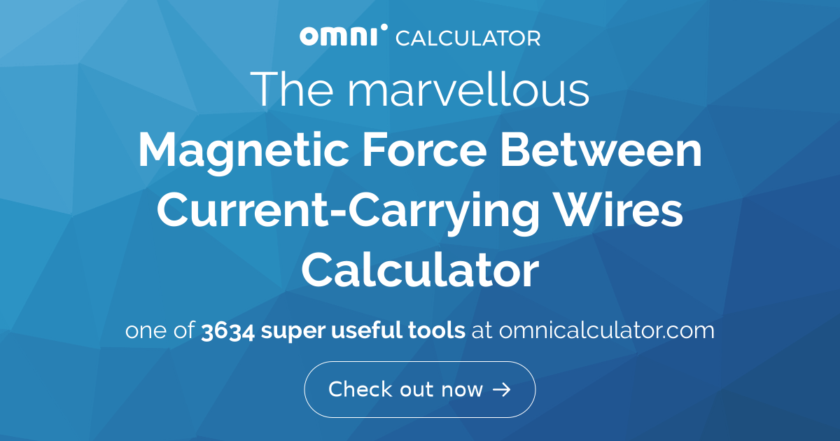 Force Between CurrentCarrying Wires Calculator