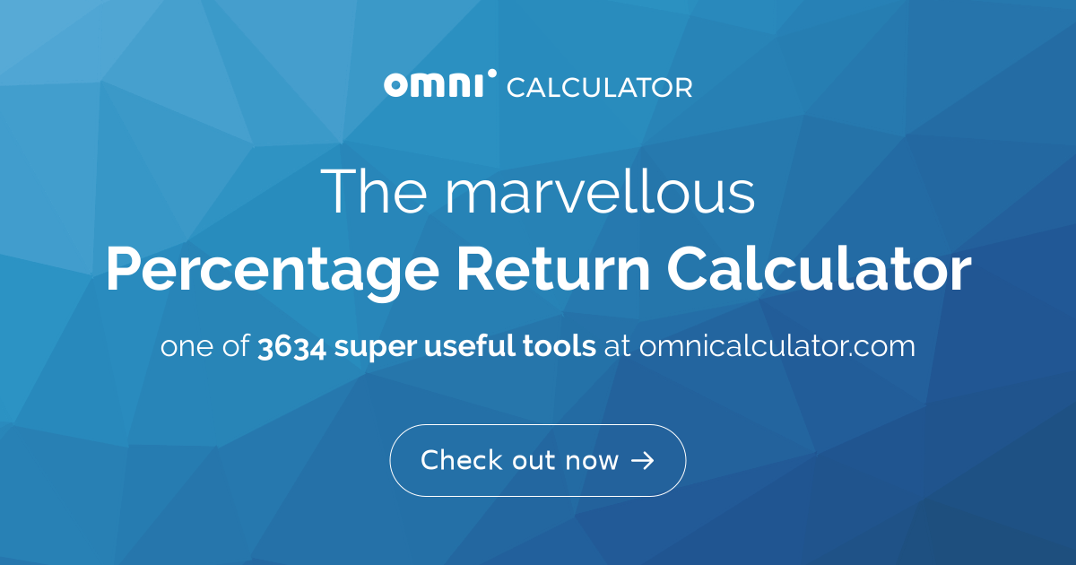 Percentage Return Calculator