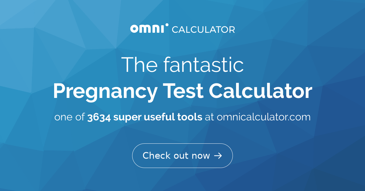 When to take a pregnancy test calculator - Flo