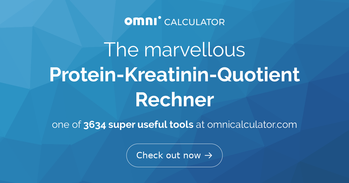 Wie Kann Man Den Kreatininwert Senken www.omnicalculator.com